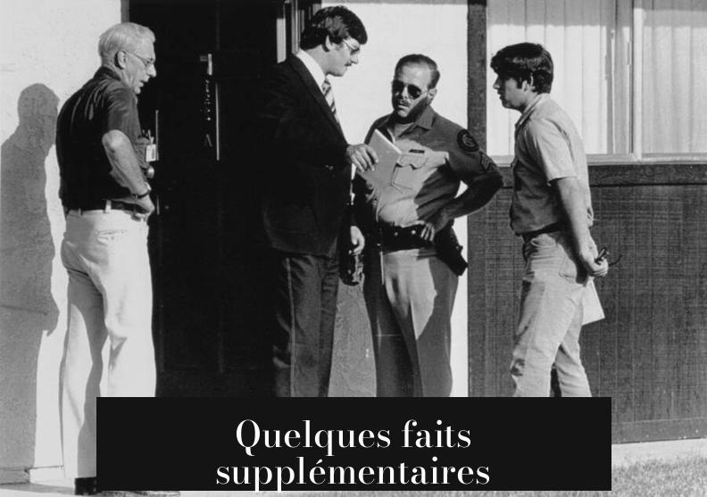 Quelques faits supplémentaires