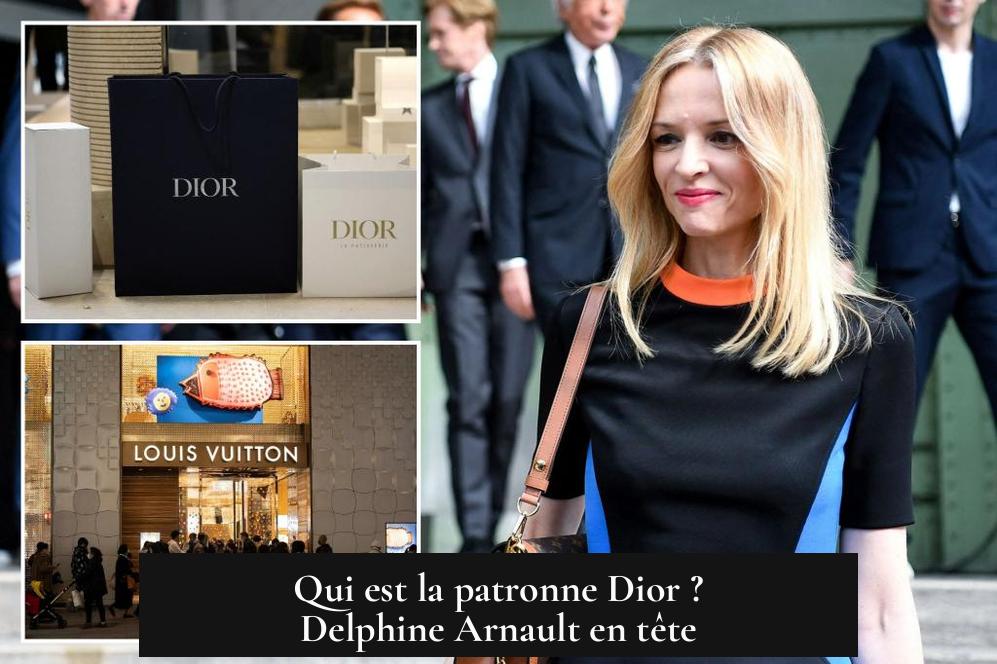 Qui est la patronne Dior ? Delphine Arnault en tête