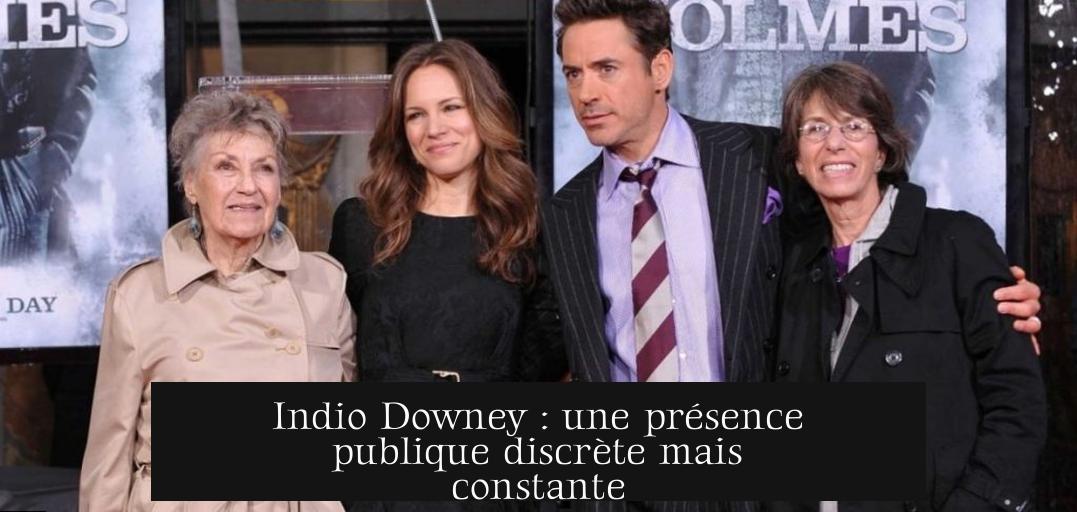 Indio Downey : une présence publique discrète mais constante