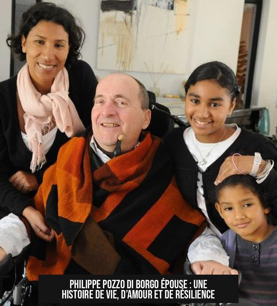 Philippe Pozzo di Borgo épouse : une histoire de vie, d’amour et de résilience