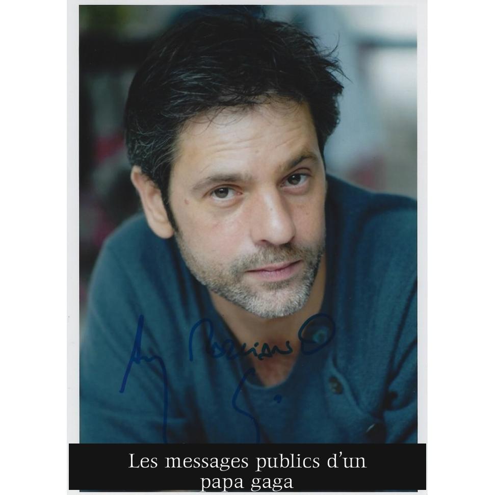 Les messages publics d’un papa gaga
