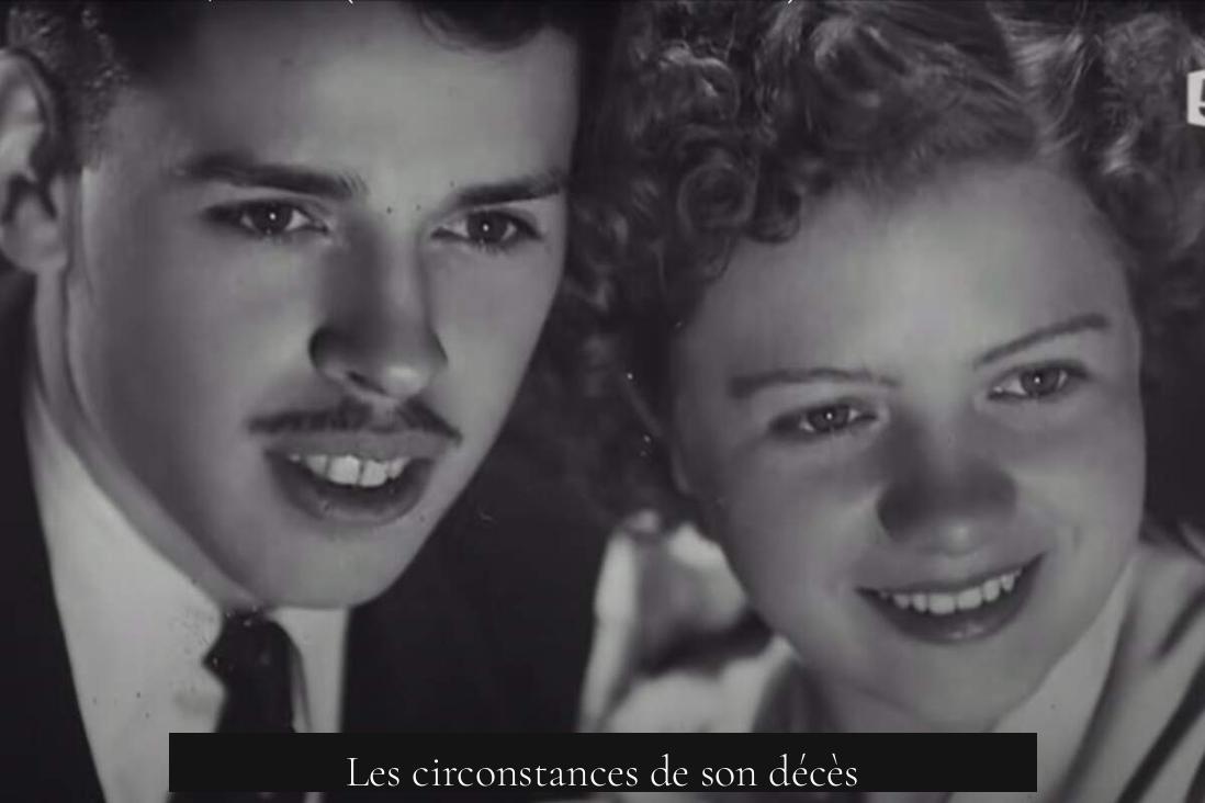 Les circonstances de son décès
