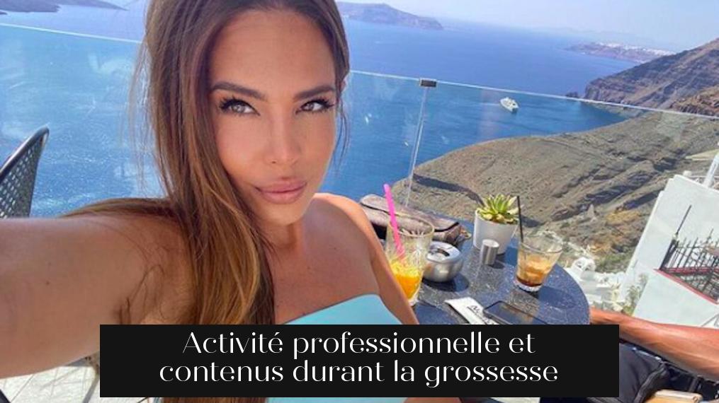 Activité professionnelle et contenus durant la grossesse