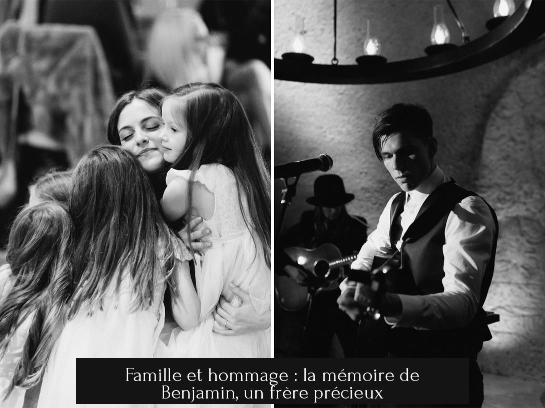 Famille et hommage : la mémoire de Benjamin, un frère précieux