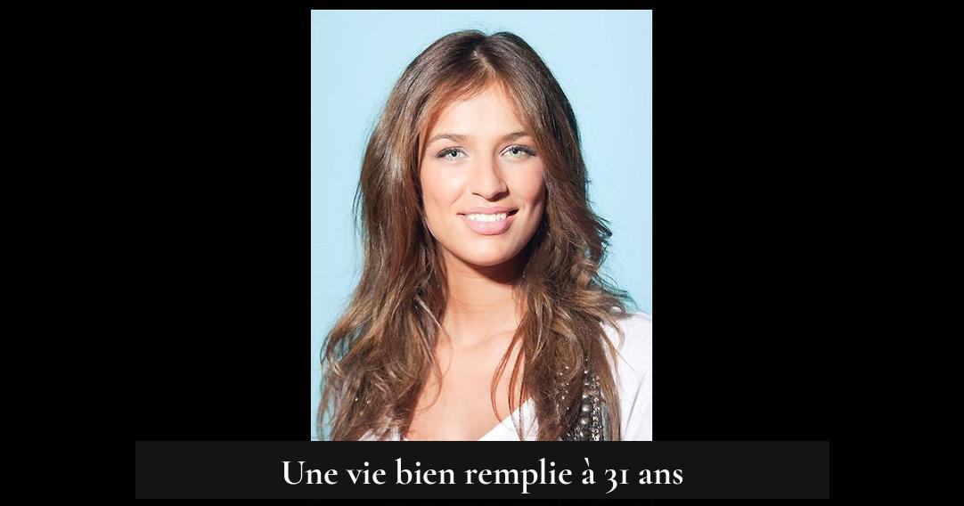 Une vie bien remplie à 31 ans