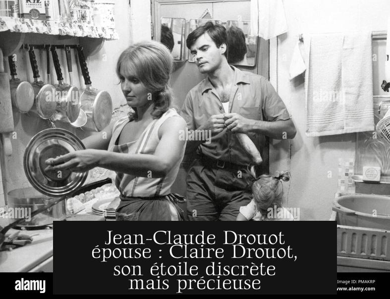 Jean-Claude Drouot épouse : Claire Drouot, son étoile discrète mais précieuse