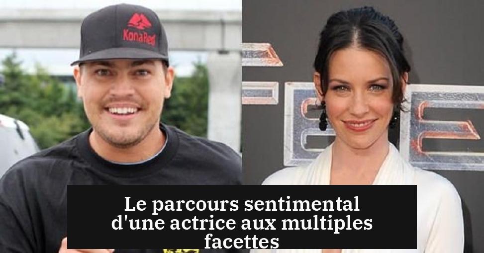 Le parcours sentimental d'une actrice aux multiples facettes