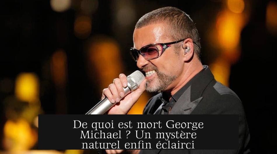 De quoi est mort George Michael ? Un mystère naturel enfin éclairci