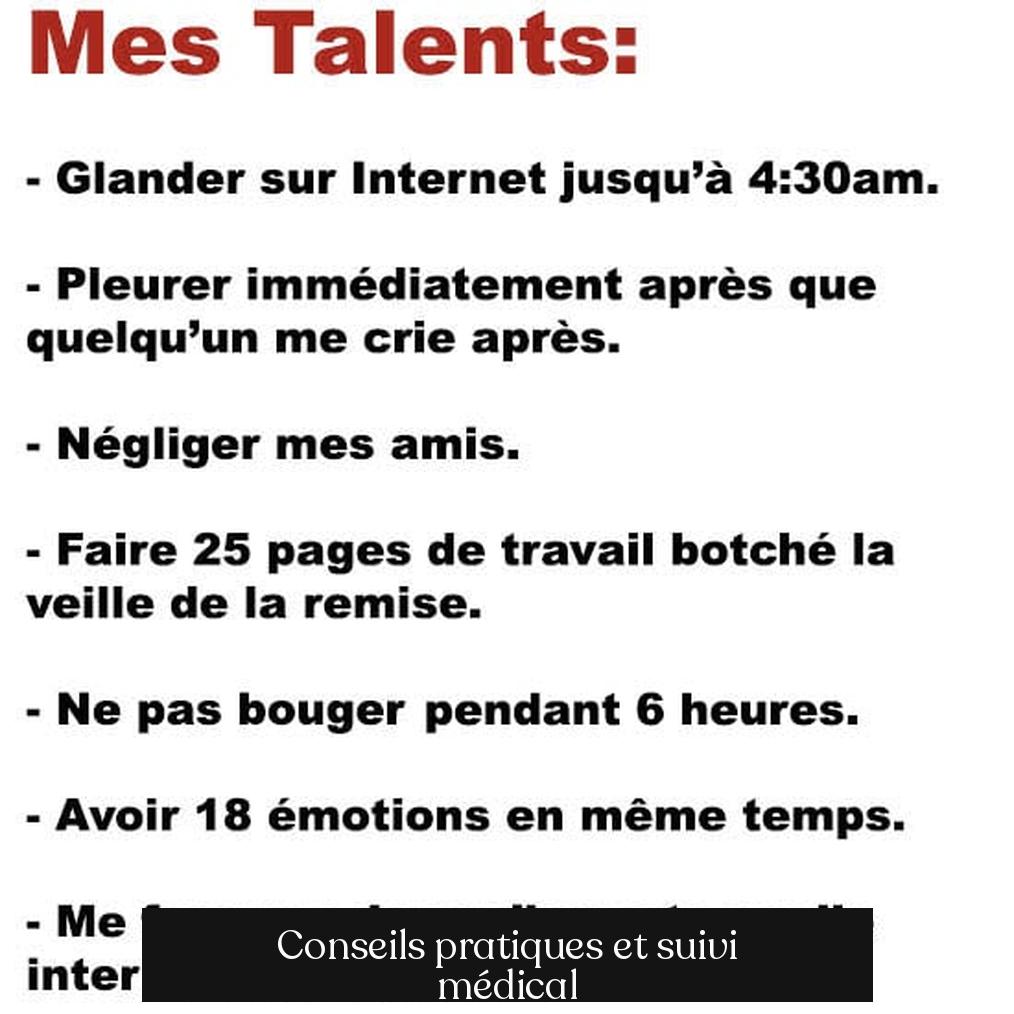 Conseils pratiques et suivi médical