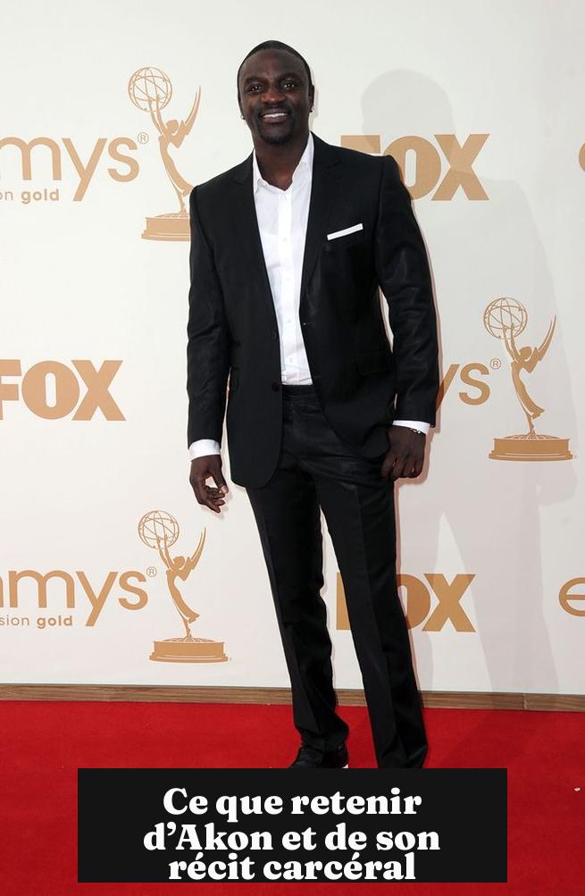 Ce que retenir d’Akon et de son récit carcéral