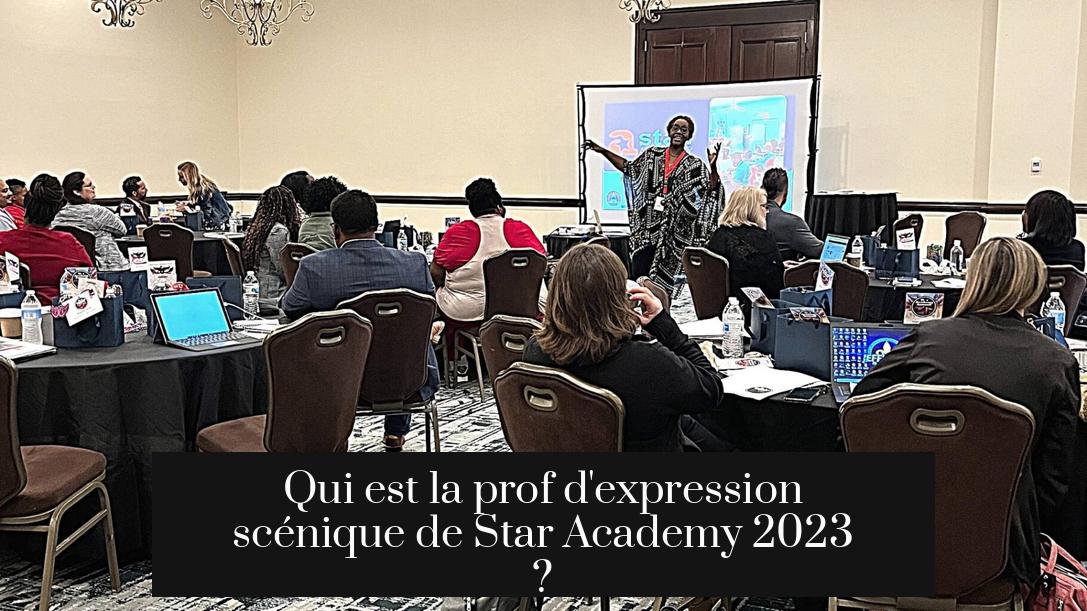 Qui est la prof d'expression scénique de Star Academy 2023 ?