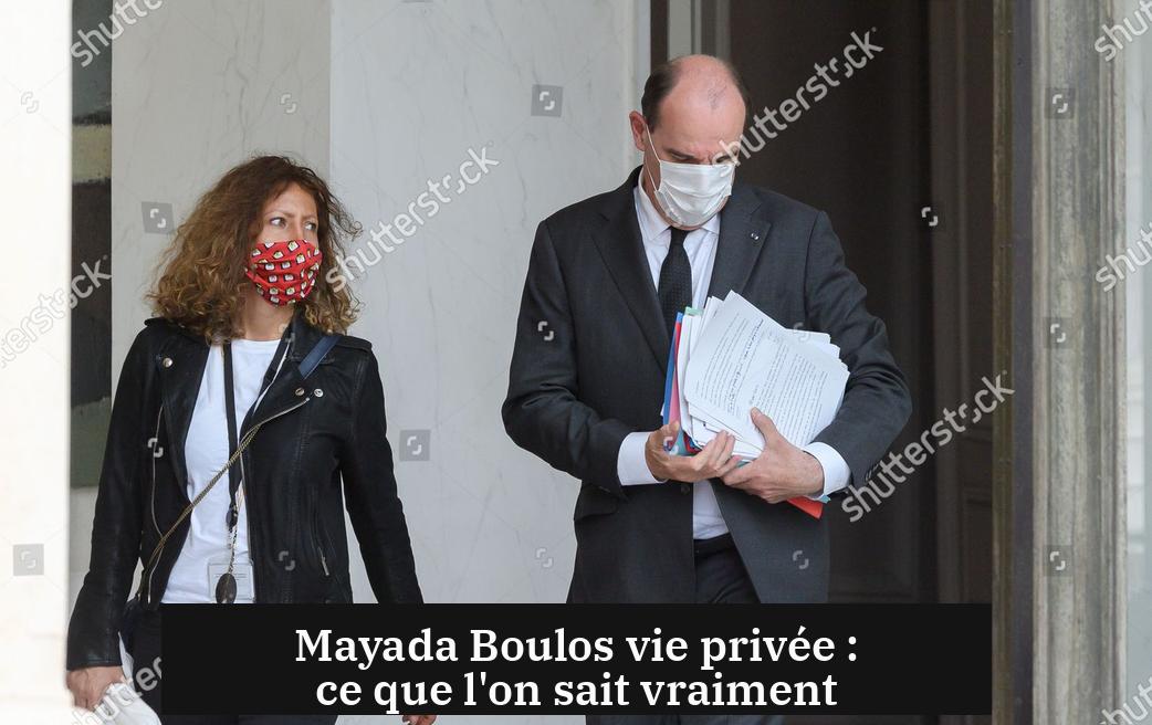 Mayada Boulos vie privée : ce que l'on sait vraiment
