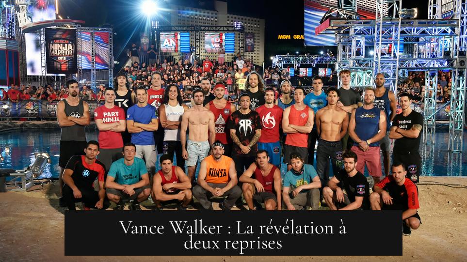 Vance Walker : La révélation à deux reprises