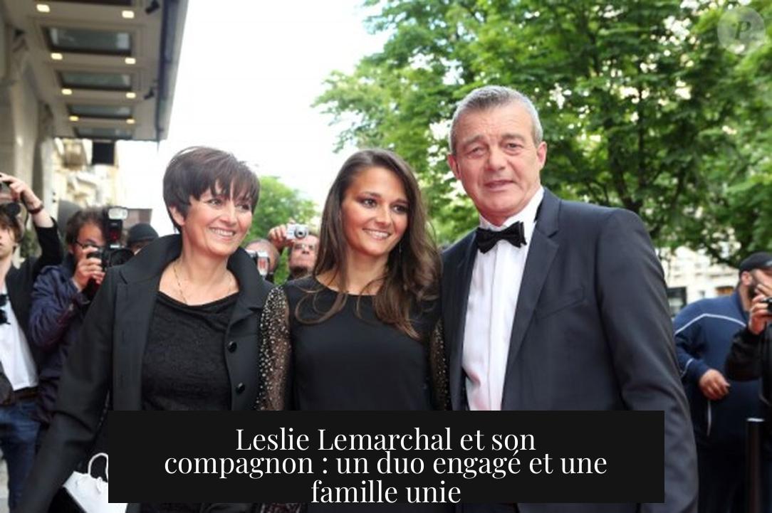 Leslie Lemarchal et son compagnon : un duo engagé et une famille unie