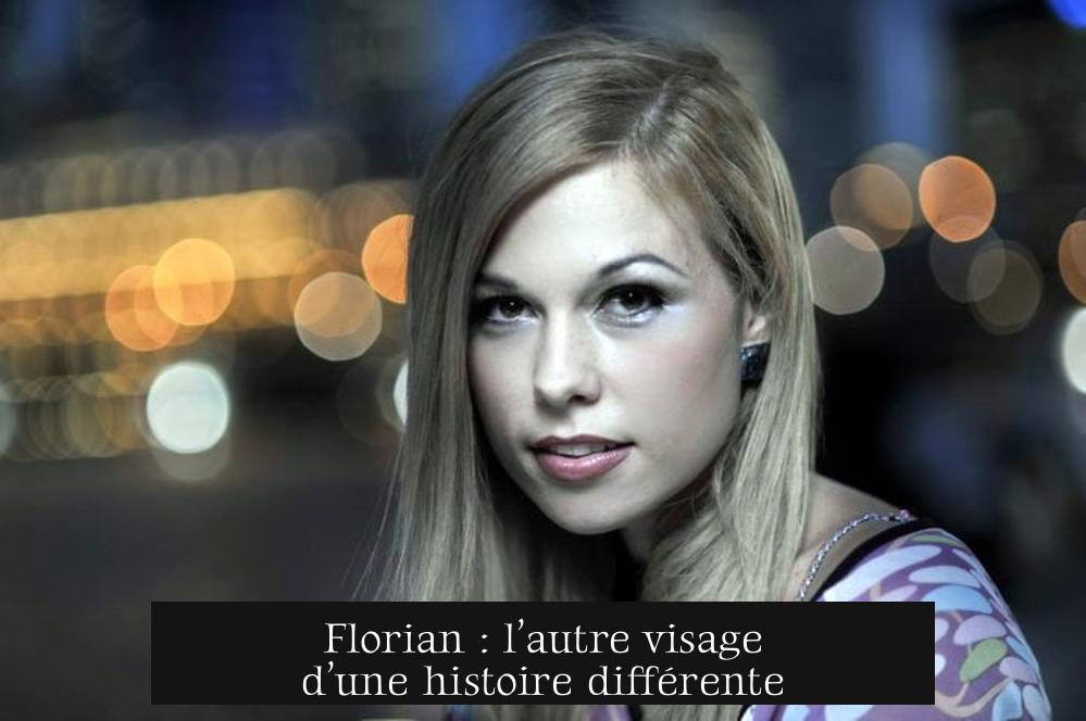 Florian : l’autre visage d’une histoire différente