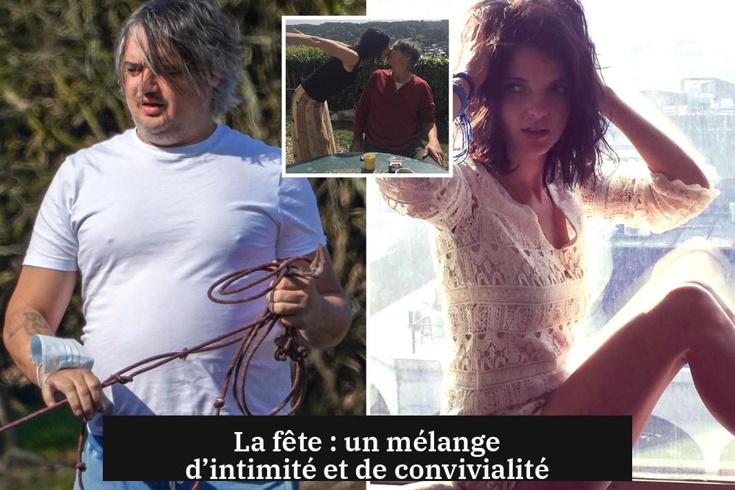 La fête : un mélange d’intimité et de convivialité