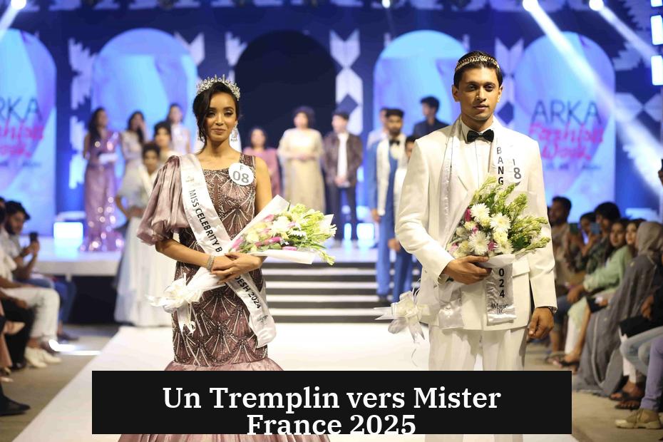 Un Tremplin vers Mister France 2025