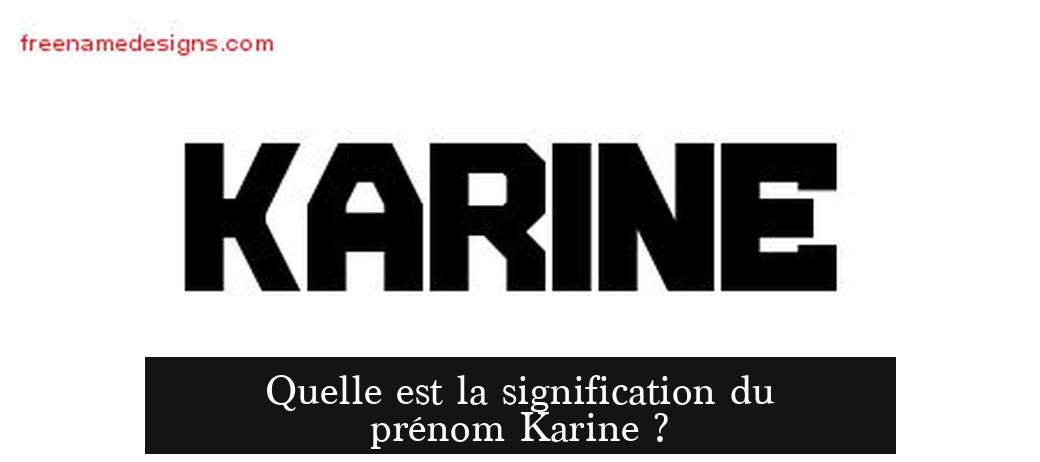 Quelle est la signification du prénom Karine ?