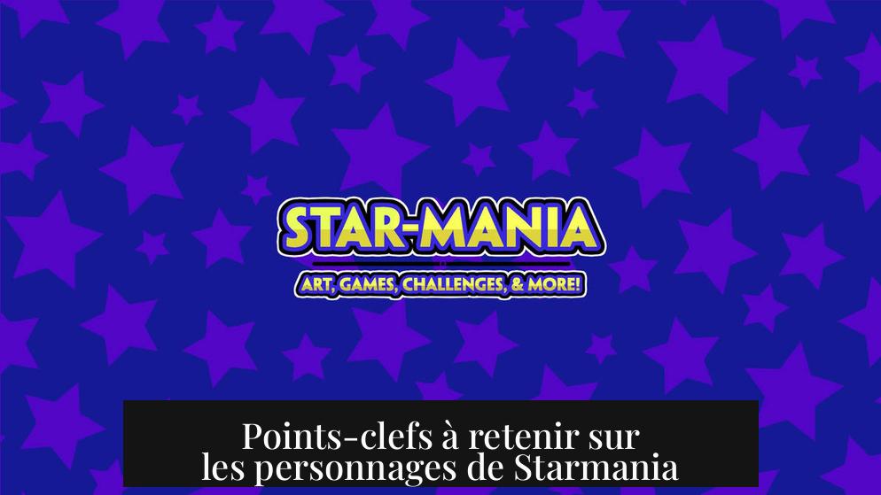 Points-clefs à retenir sur les personnages de Starmania