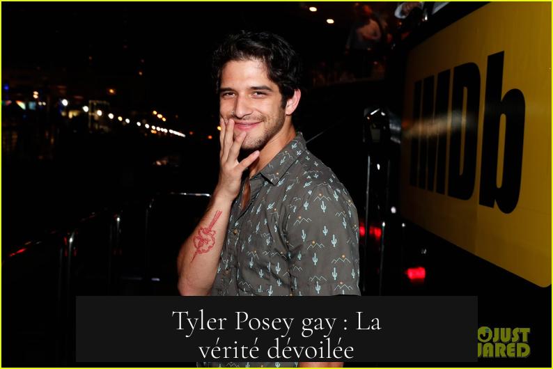 Tyler Posey gay : La vérité dévoilée