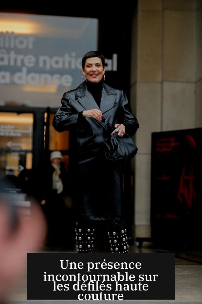 Une présence incontournable sur les défilés haute couture