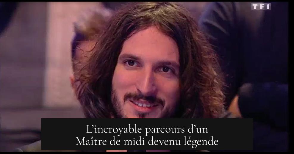 L’incroyable parcours d’un Maître de midi devenu légende