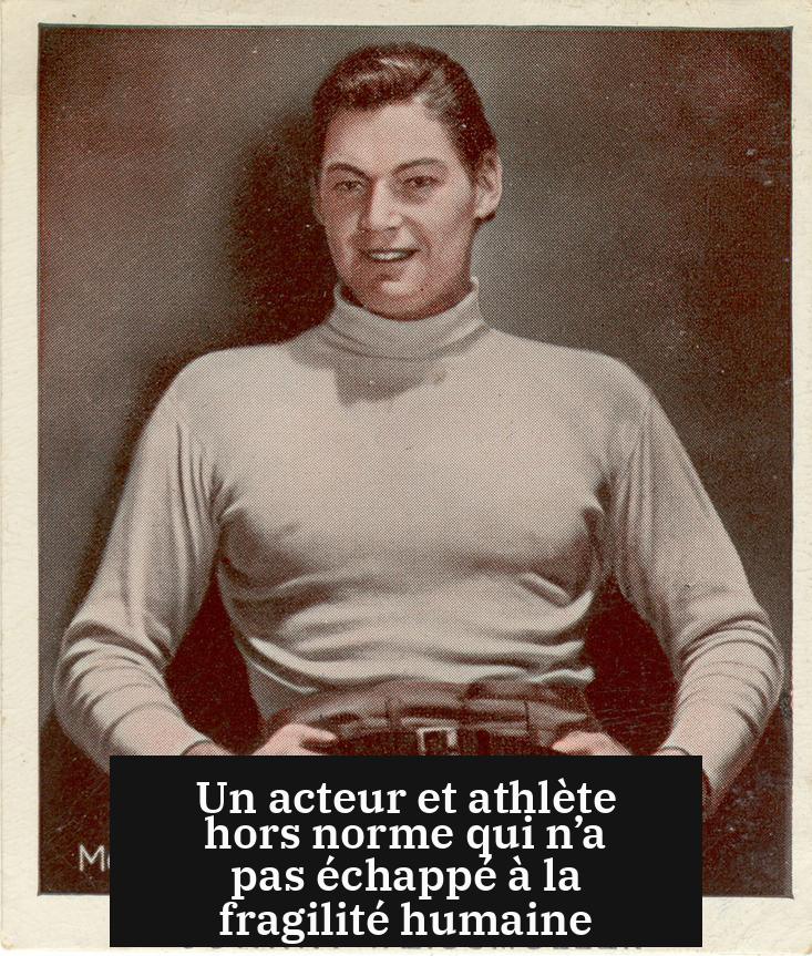 Un acteur et athlète hors norme qui n’a pas échappé à la fragilité humaine