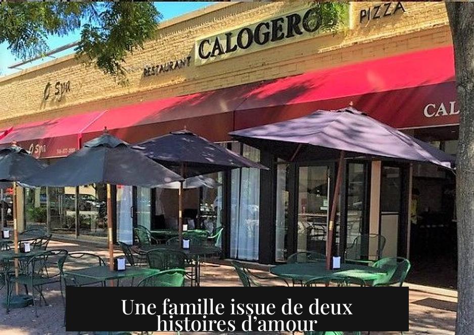 Une famille issue de deux histoires d’amour