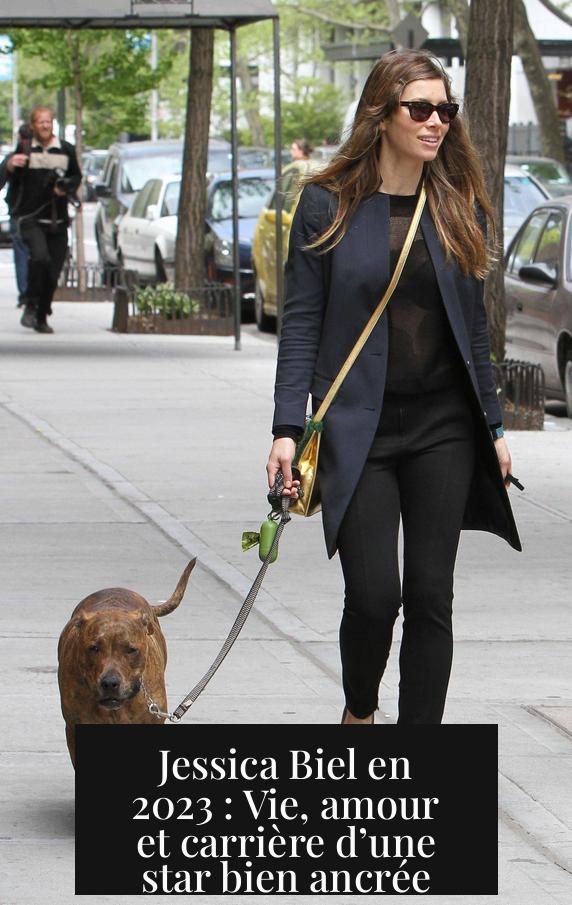 Jessica Biel en 2023 : Vie, amour et carrière d’une star bien ancrée
