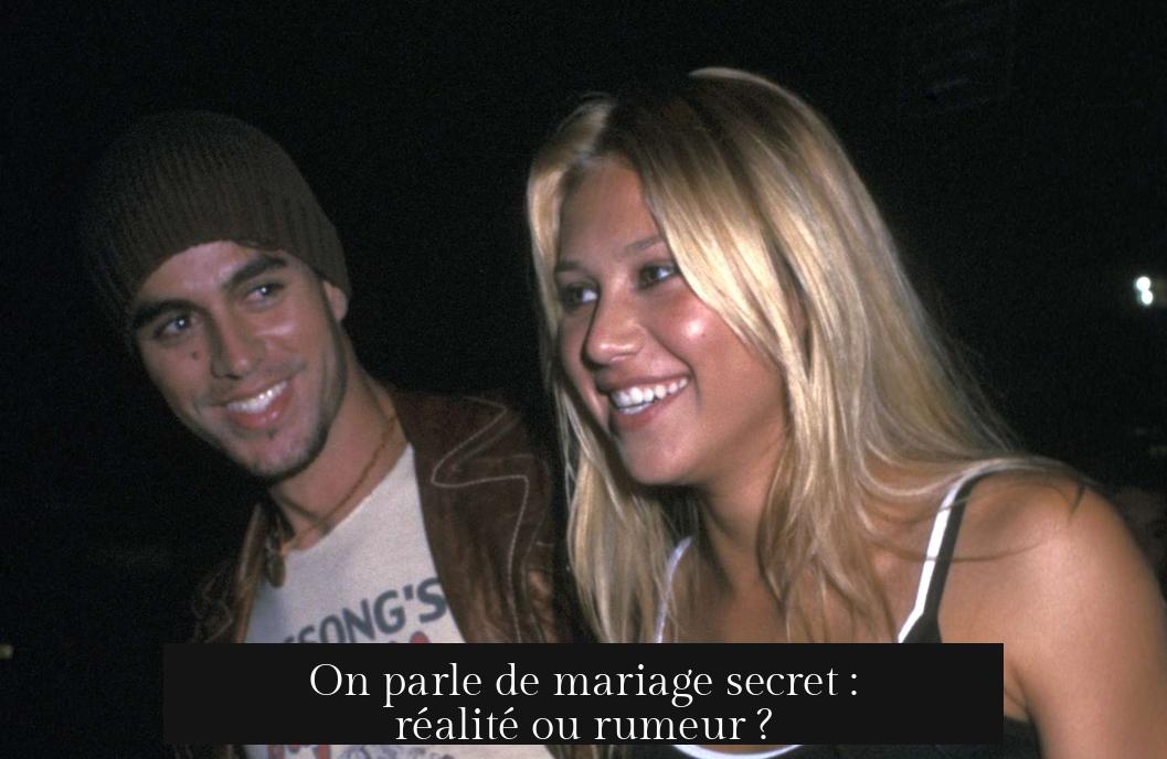 On parle de mariage secret : réalité ou rumeur ?