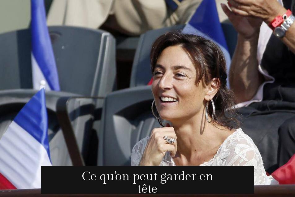 Ce qu’on peut garder en tête