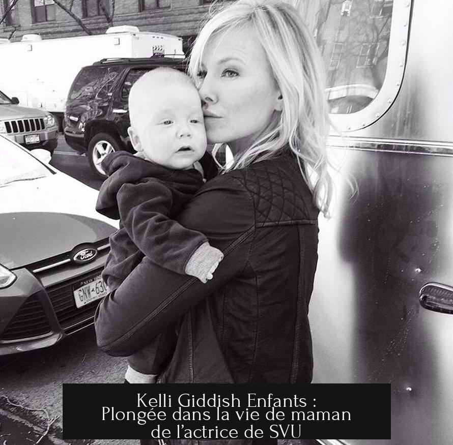Kelli Giddish Enfants : Plongée dans la vie de maman de l’actrice de SVU