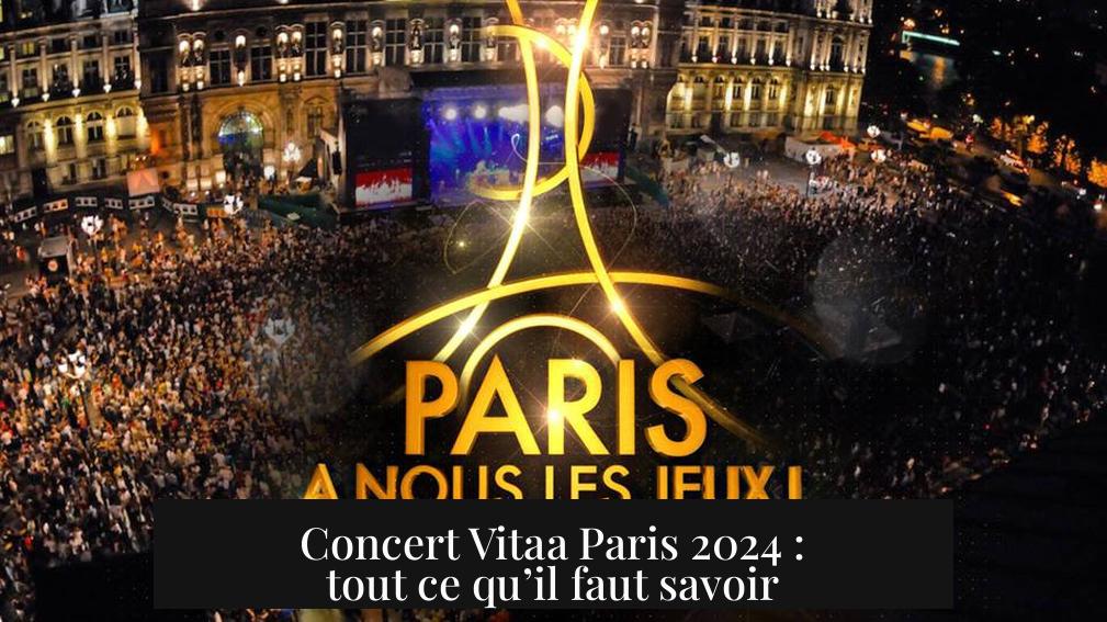 Concert Vitaa Paris 2024 : tout ce qu’il faut savoir
