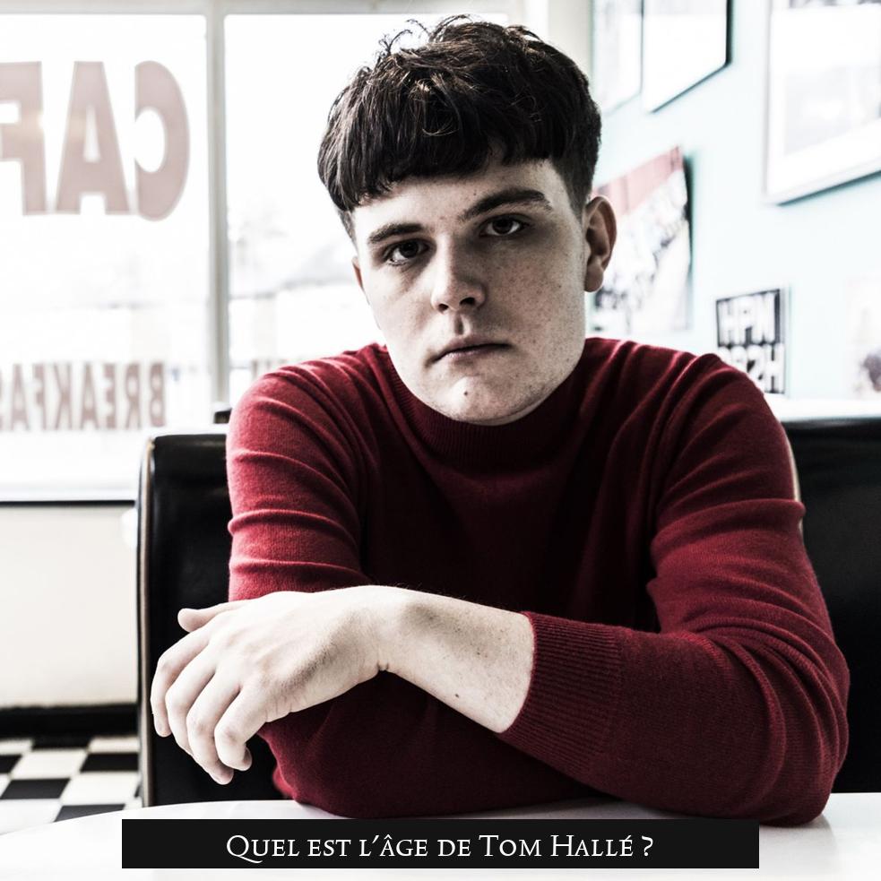 Quel est l'âge de Tom Hallé ?