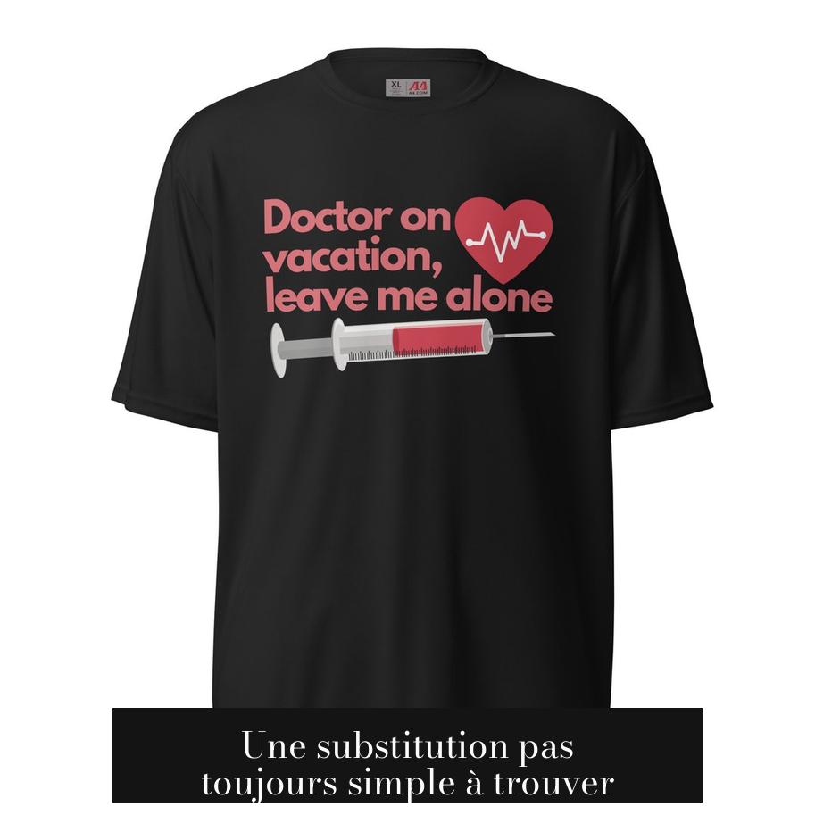 Une substitution pas toujours simple à trouver