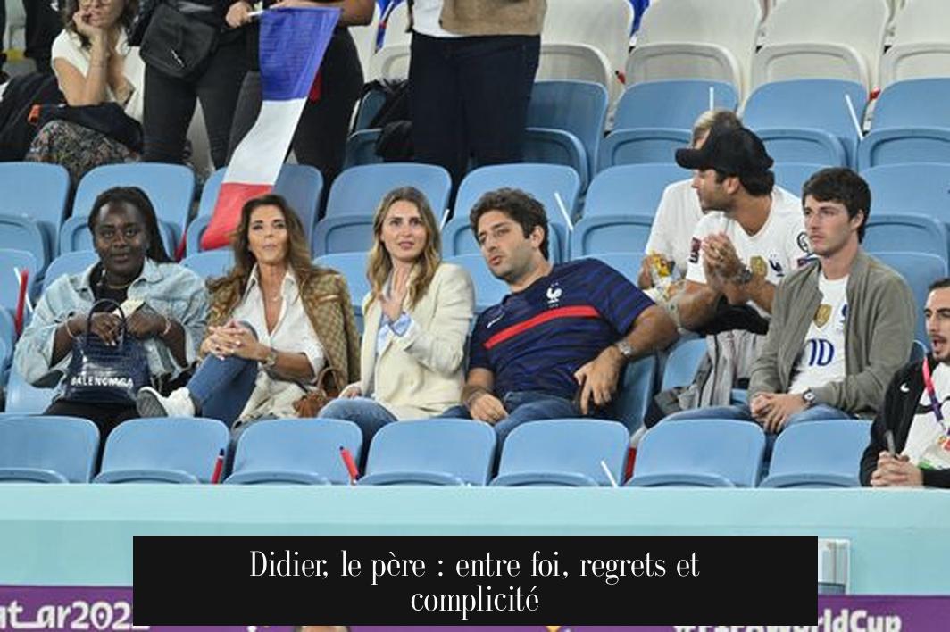 Didier, le père : entre foi, regrets et complicité