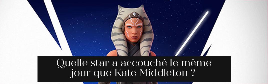 Quelle star a accouché le même jour que Kate Middleton ?