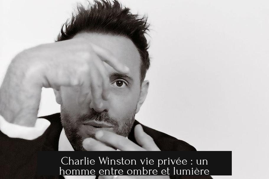 Charlie Winston vie privée : un homme entre ombre et lumière