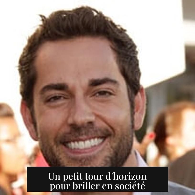 Un petit tour d'horizon pour briller en société