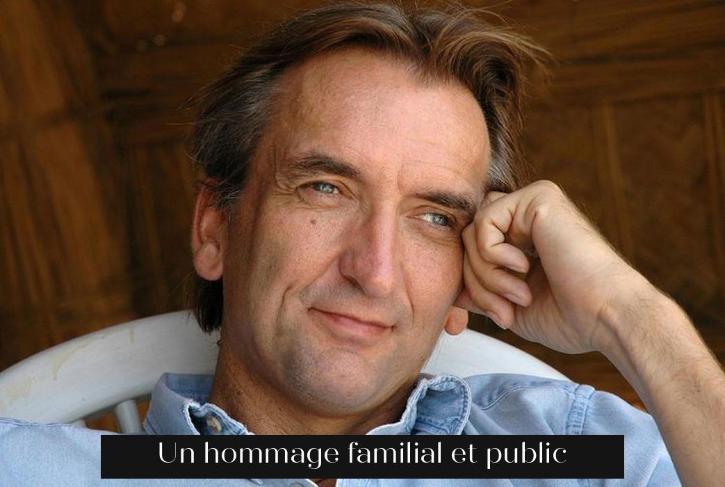 Un hommage familial et public