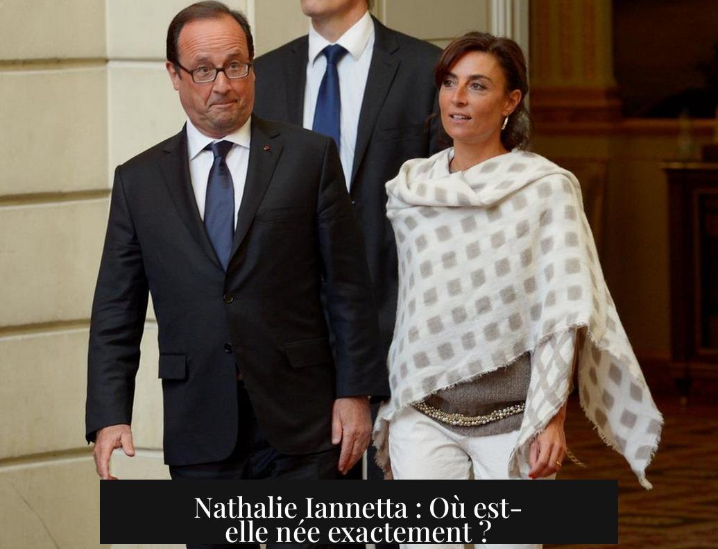 Nathalie Iannetta : Où est-elle née exactement ?