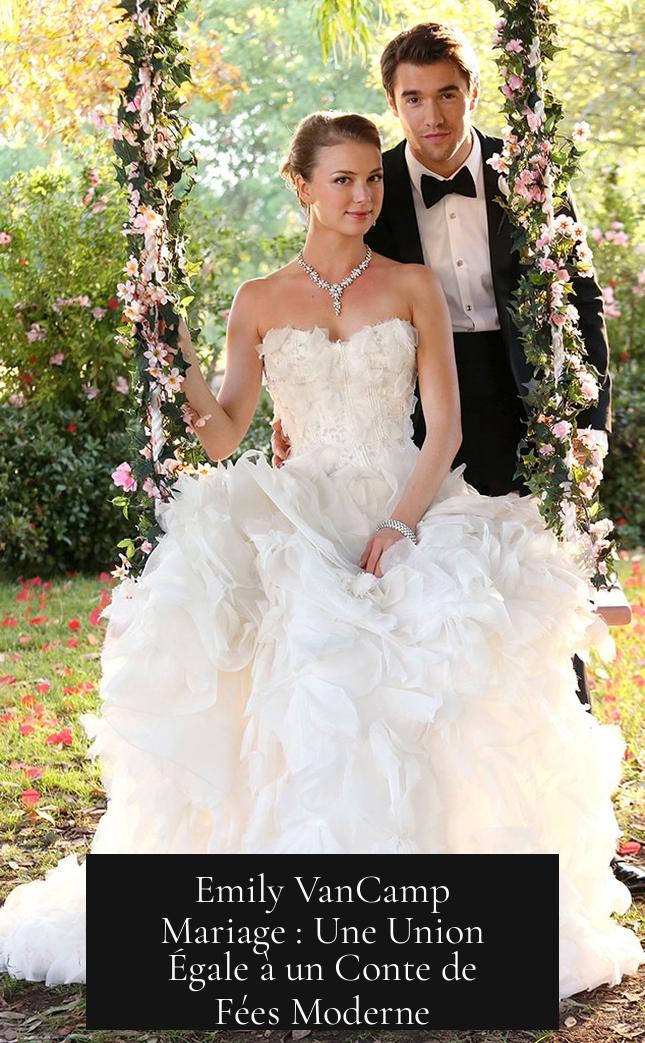 Emily VanCamp Mariage : Une Union Égale à un Conte de Fées Moderne