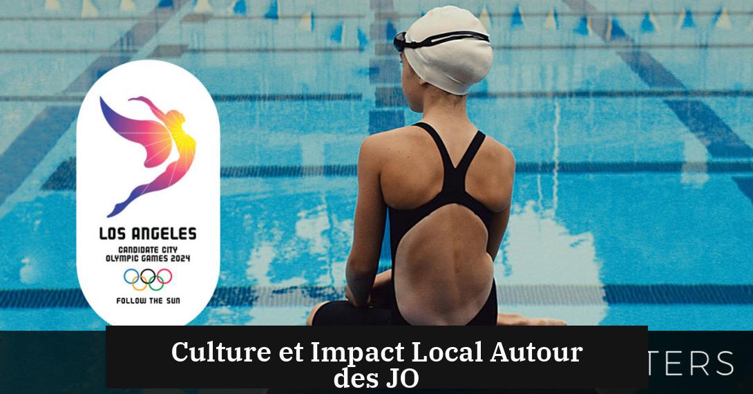 Culture et Impact Local Autour des JO