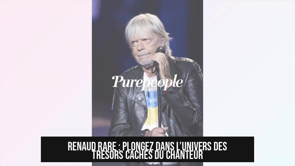 Renaud Rare : Plongez dans l’Univers des Trésors Cachés du Chanteur