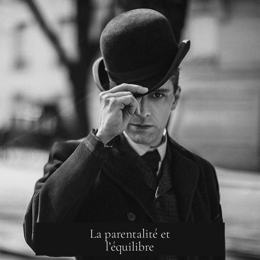La parentalité et l’équilibre