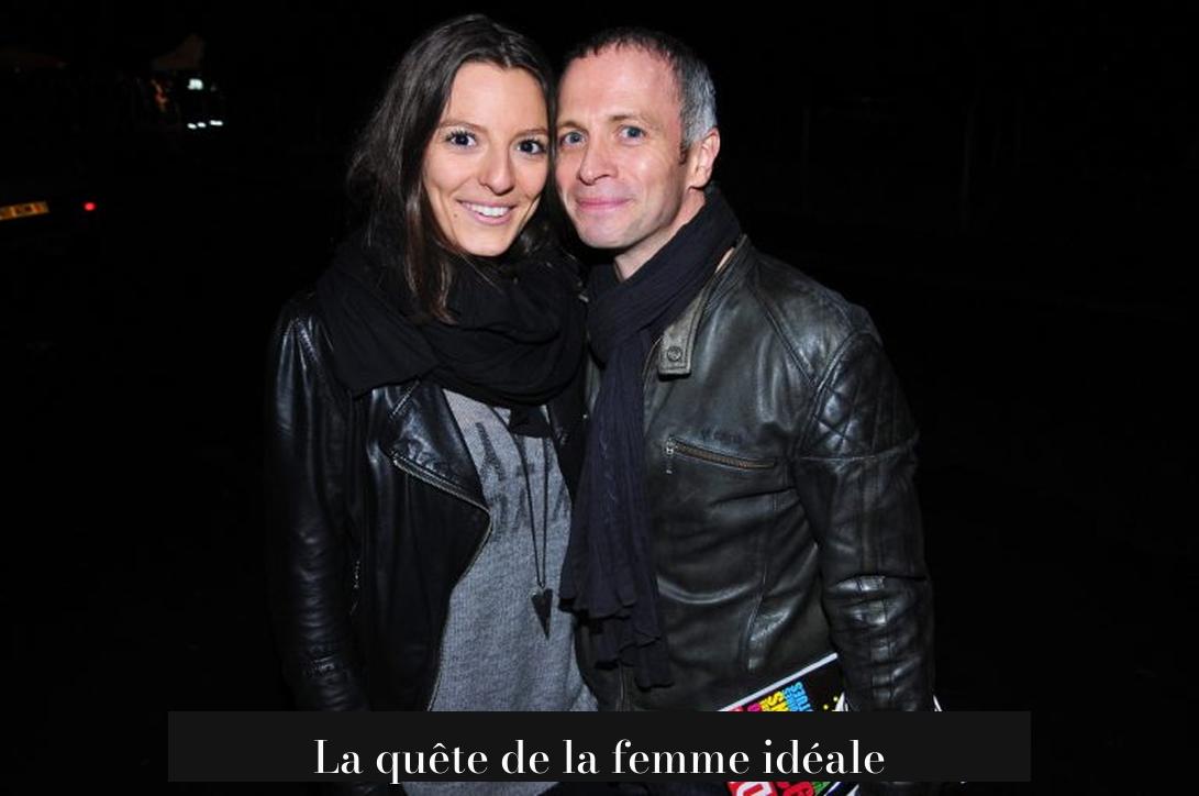 La quête de la femme idéale