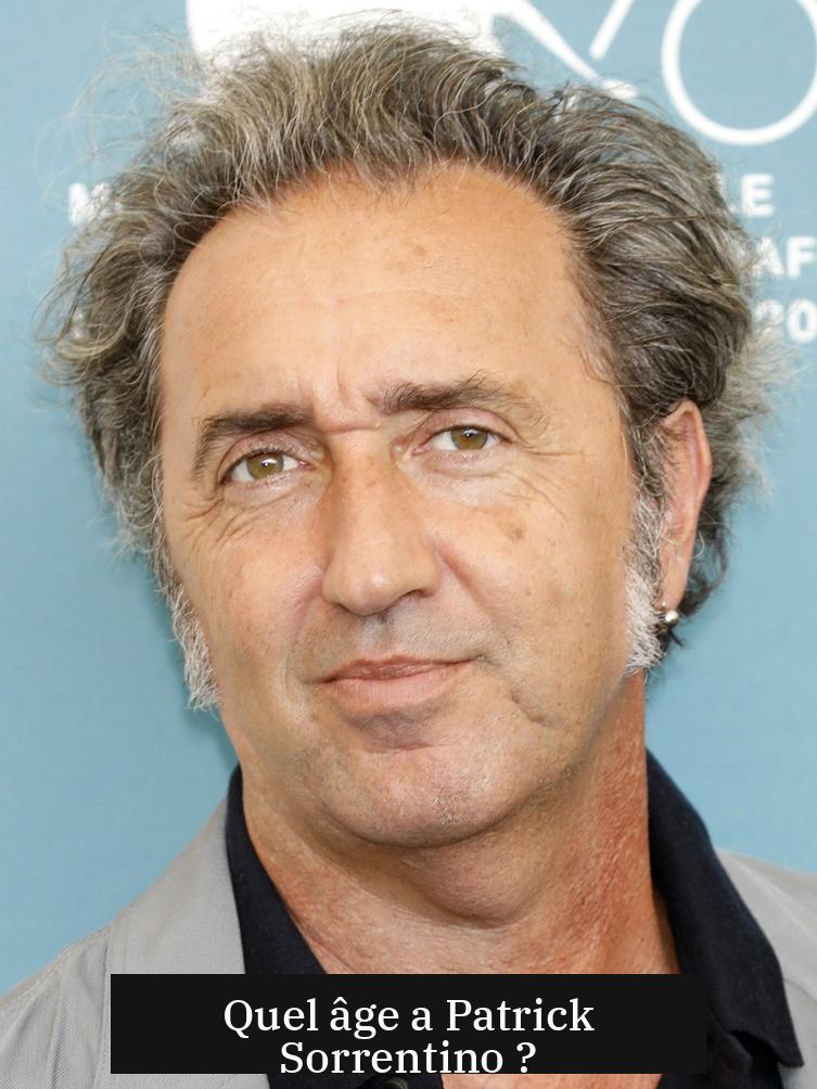 Quel âge a Patrick Sorrentino ?