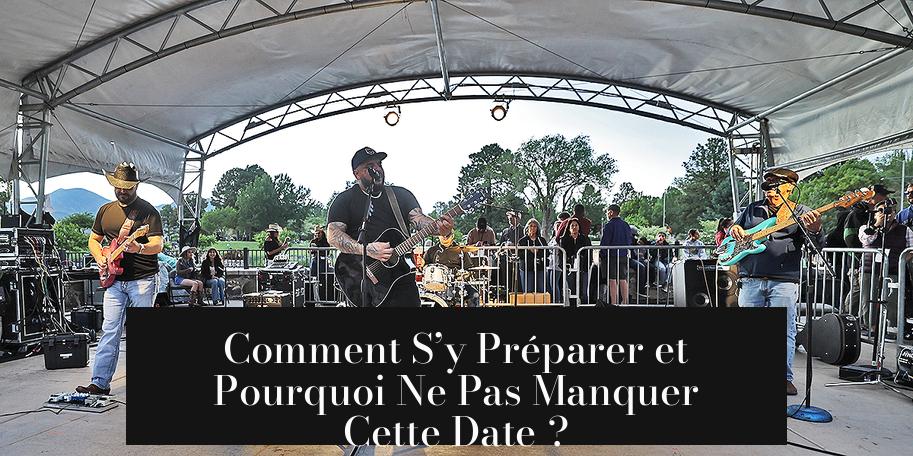 Comment S’y Préparer et Pourquoi Ne Pas Manquer Cette Date ?