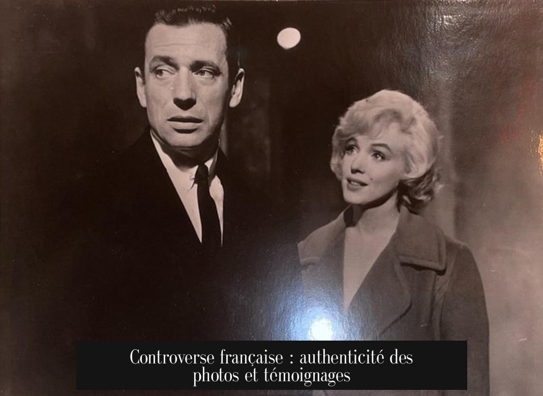 Controverse française : authenticité des photos et témoignages
