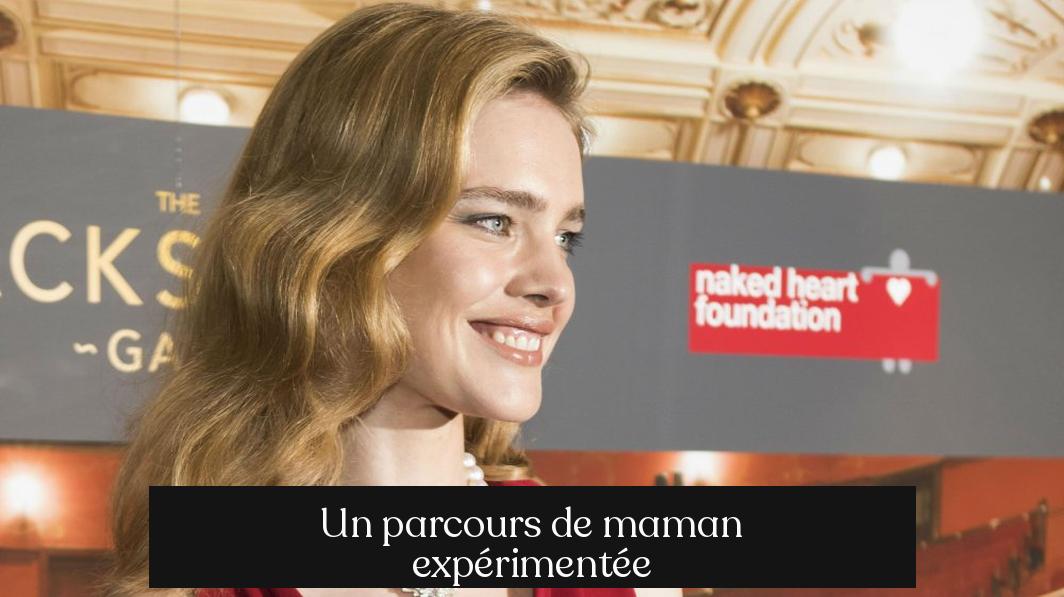 Un parcours de maman expérimentée